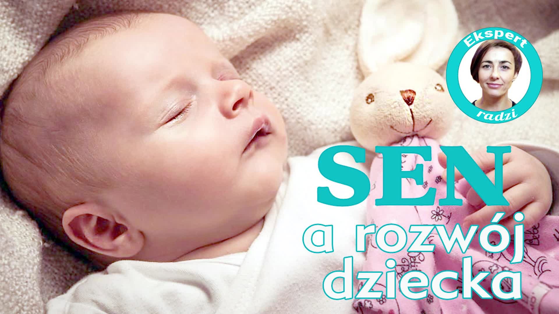 Dlaczego sen jest ważny w rozwoju dziecka