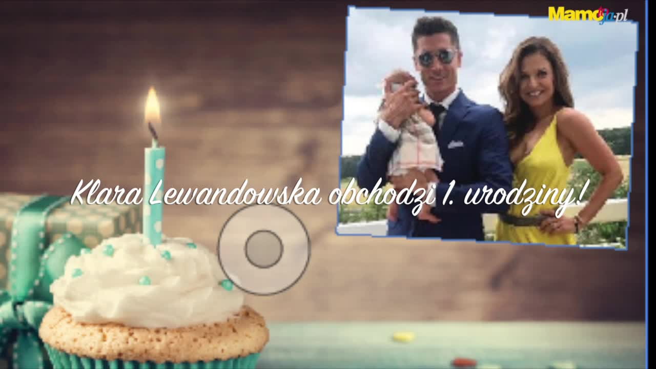 Urodziny Klary Lewandowskiej – życzenia na roczek córki Lewego [WIDEO]