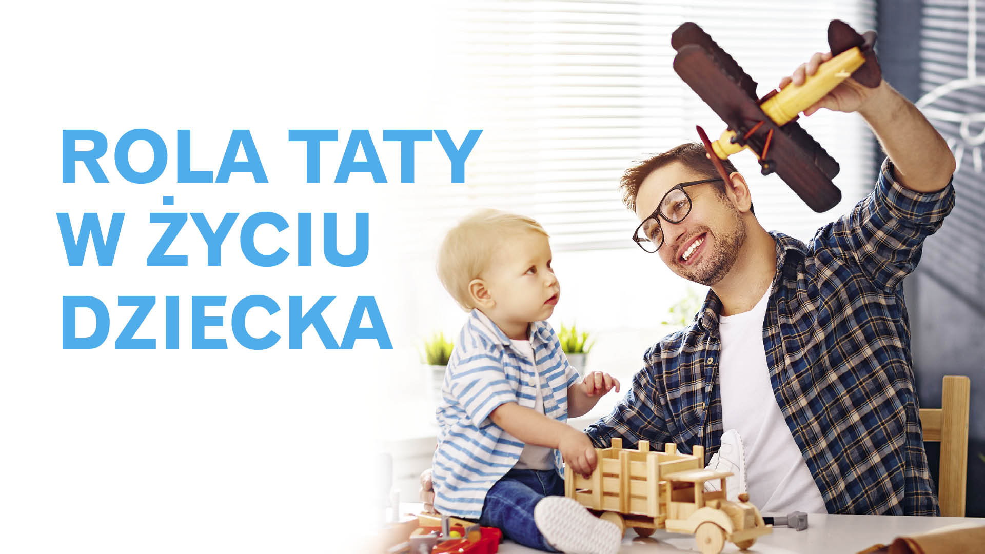 Jaki jest fajny tata zdaniem psychologa?
