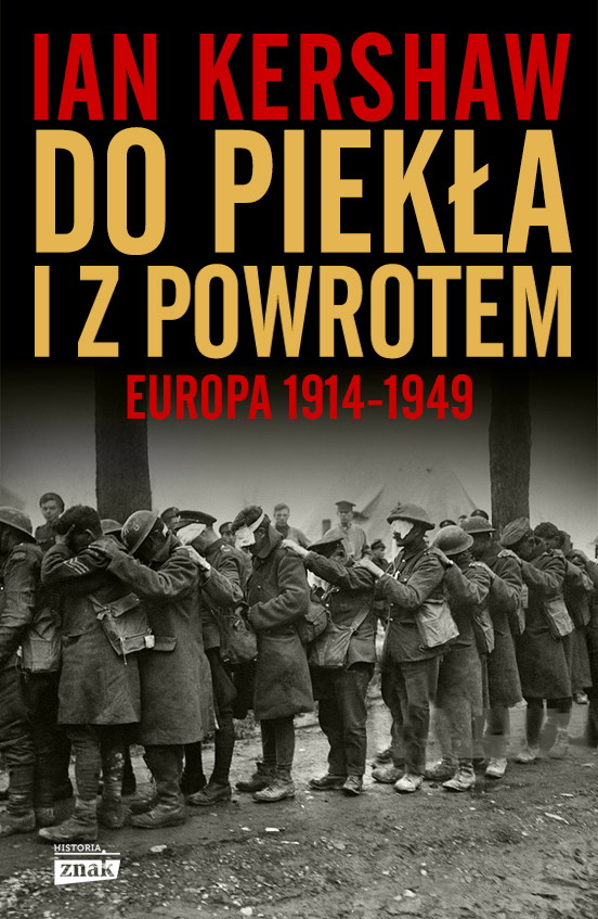 Do piekła i z powrotem Ian Kershaw