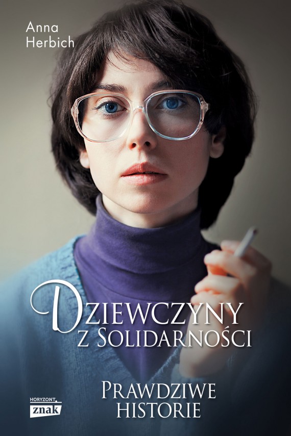 „Dziewczyny z Solidarności”, Anna Herbich