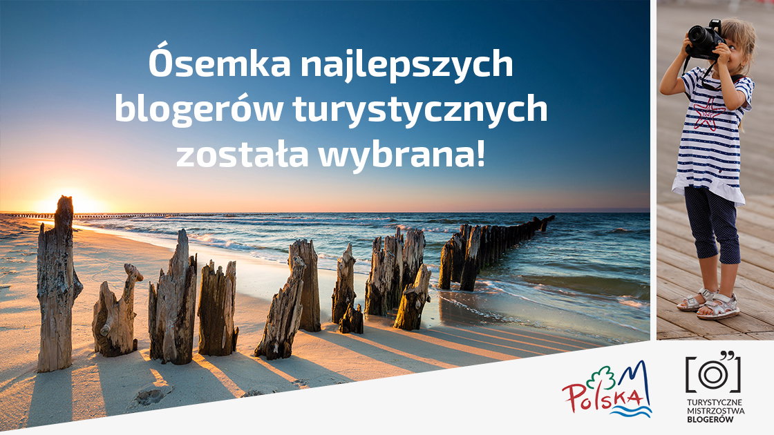 Znamy laureatów "Turystycznych Mistrzostw Blogerów"