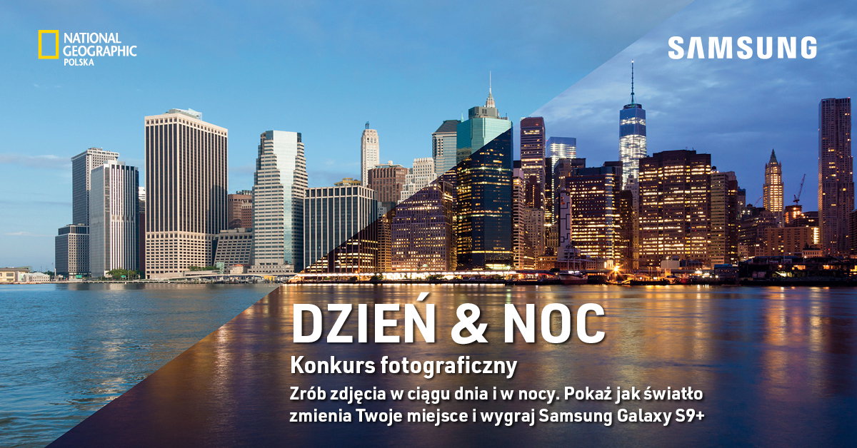 Konkurs fotograficzny Samsung: Dzień & Noc