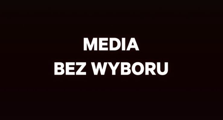 MEDIA BEZ WYBORU