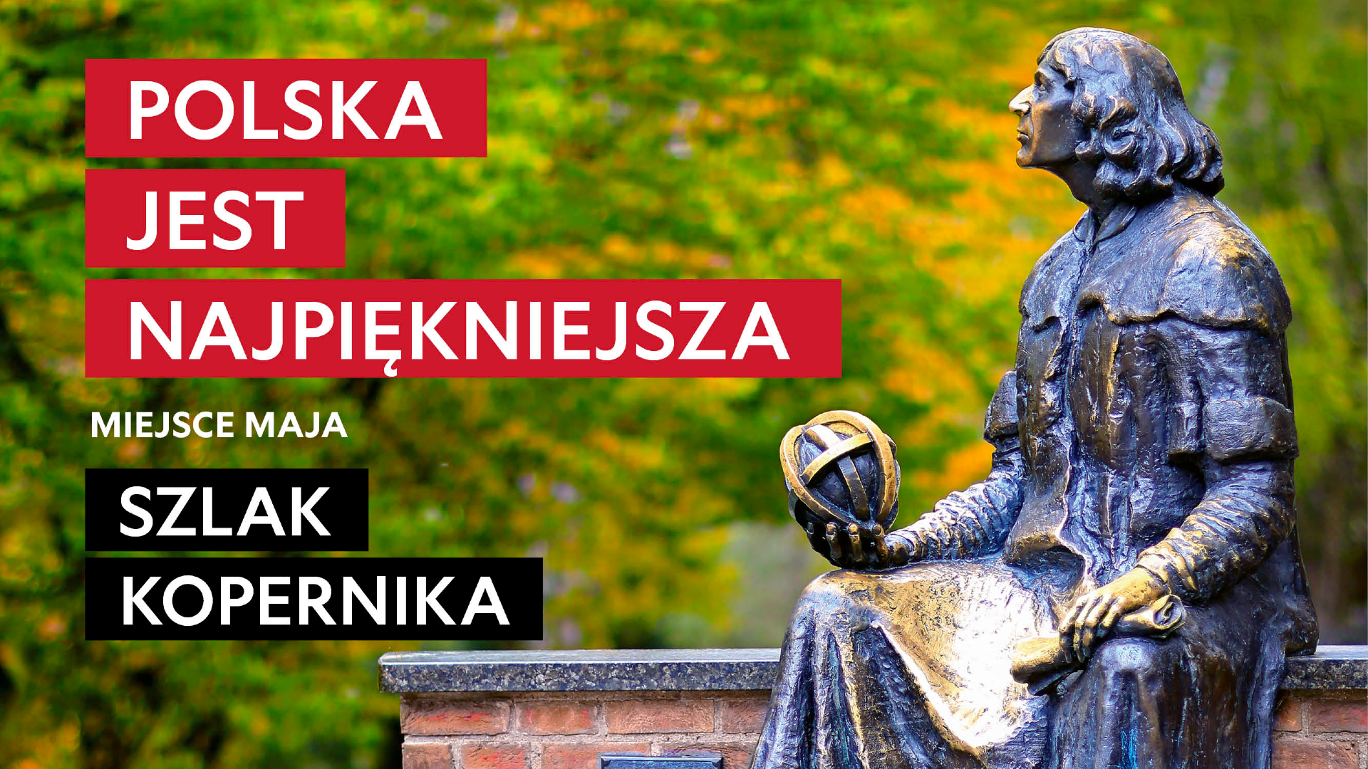Szlakiem Kopernika [Polska jest najpiękniejsza]