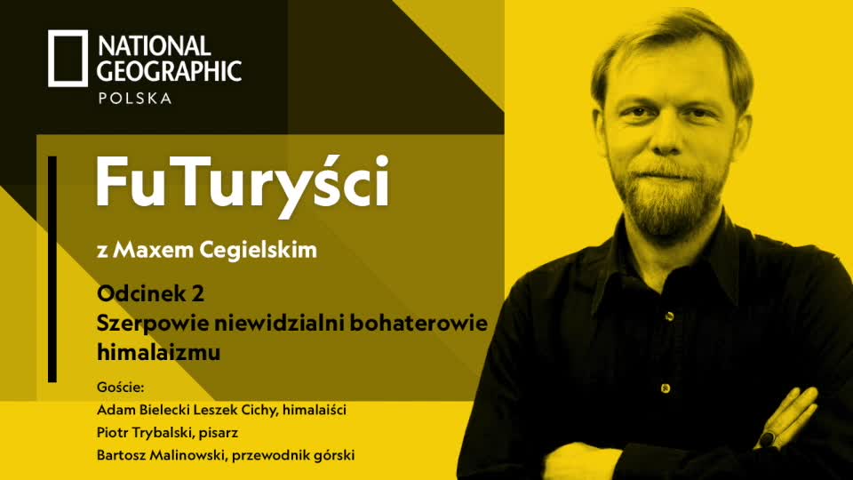 FuTuryści 2 - Szerpowie, niewidzialni bohaterowie himalaizmu