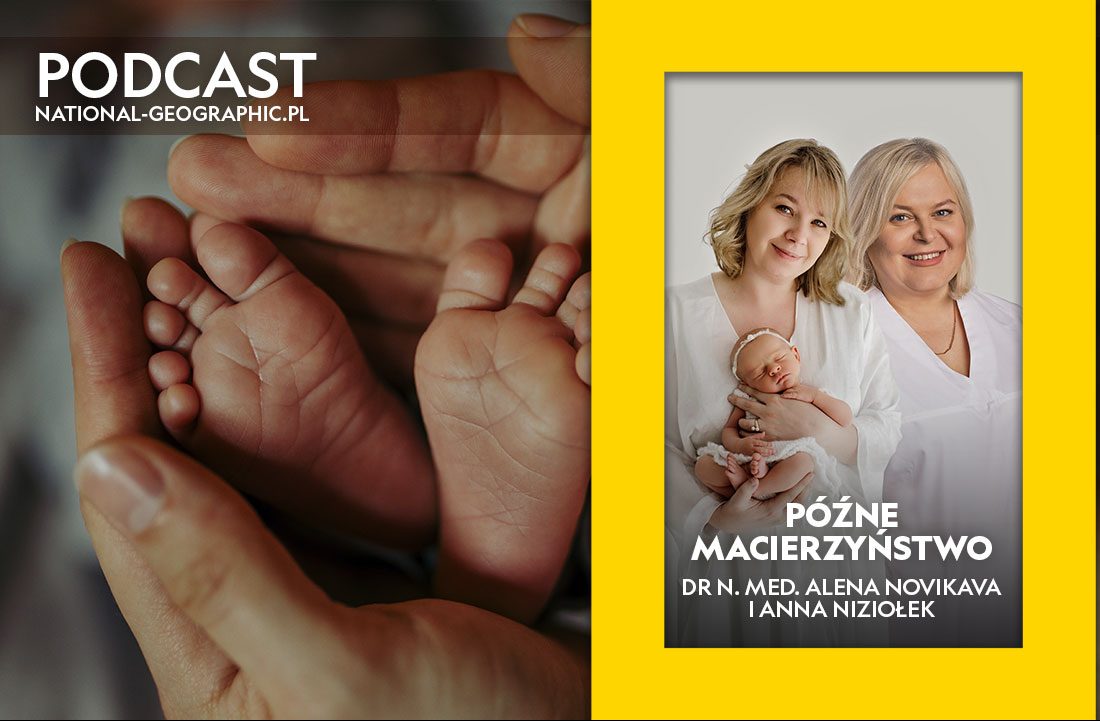 późne macierzyństwo podcast