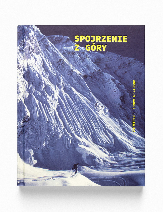 „Spojrzenie z góry. Archiwum Wandy Rutkiewicz”