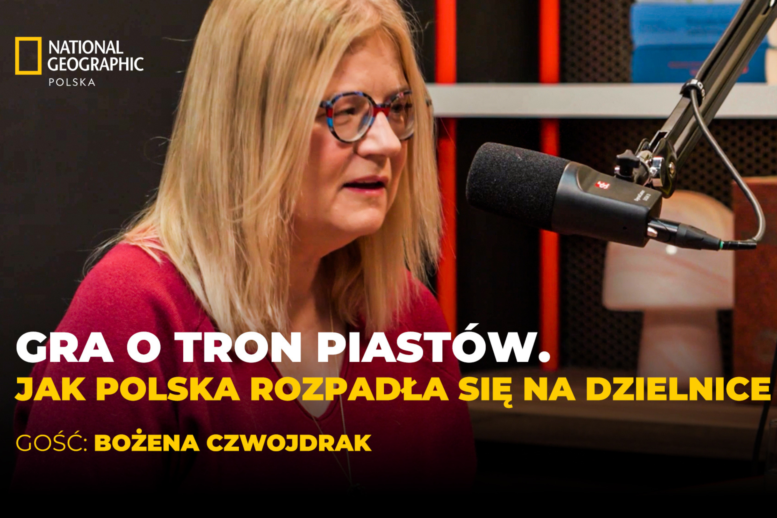 rozbicie dzielnicowe testament krzywoustego podcast national geographic