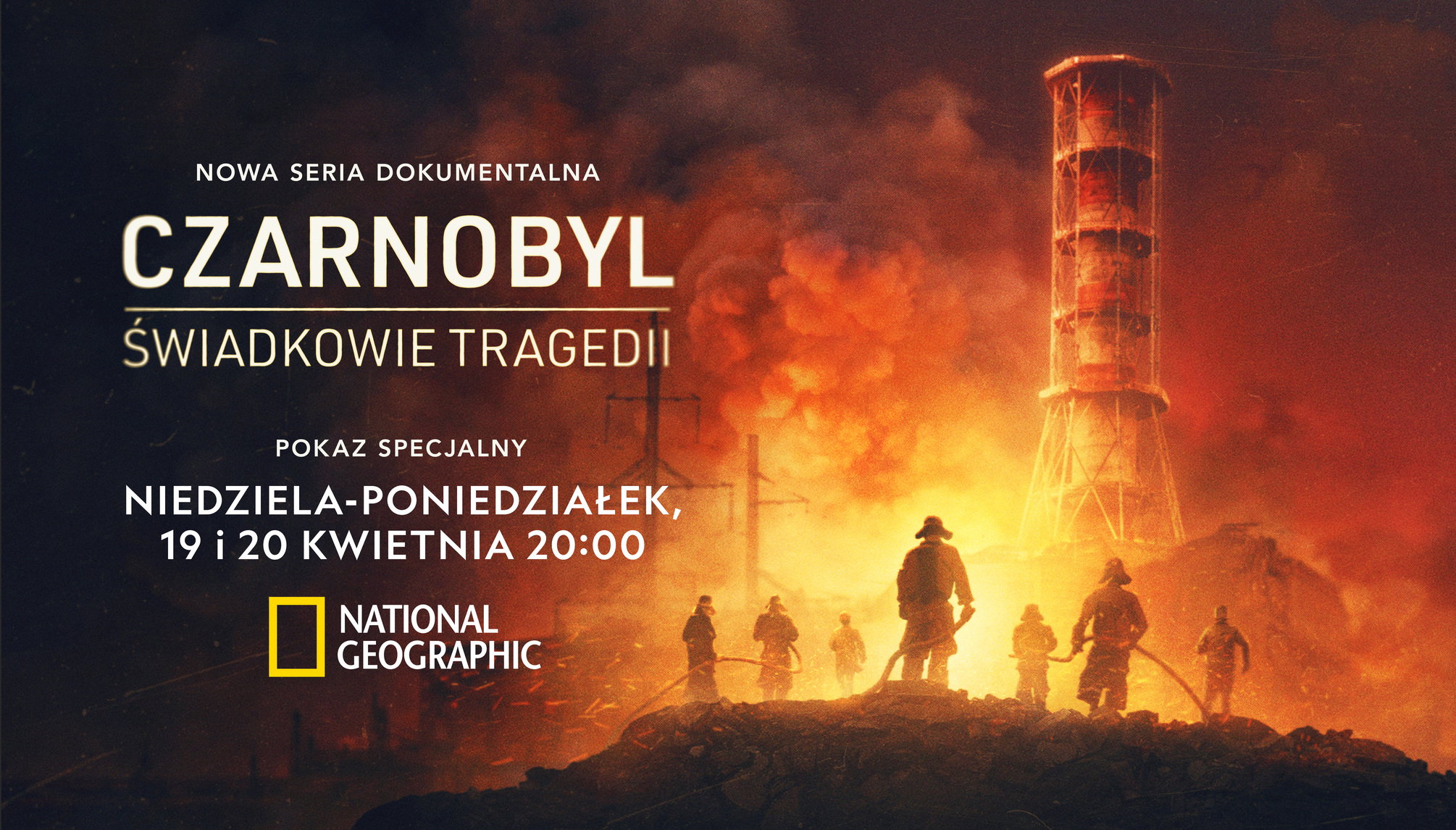 „Czarnobyl: świadkowie tragedii” – nowy serial dokumentalny National Geographic