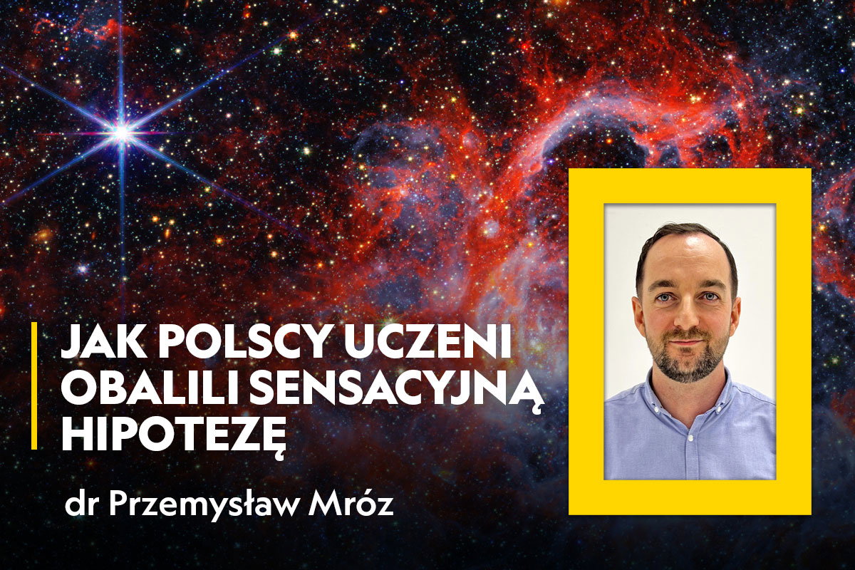 Polscy naukowcy obalili sensacyjną hipotezę. Pomogły obserwacje 80 mln gwiazd