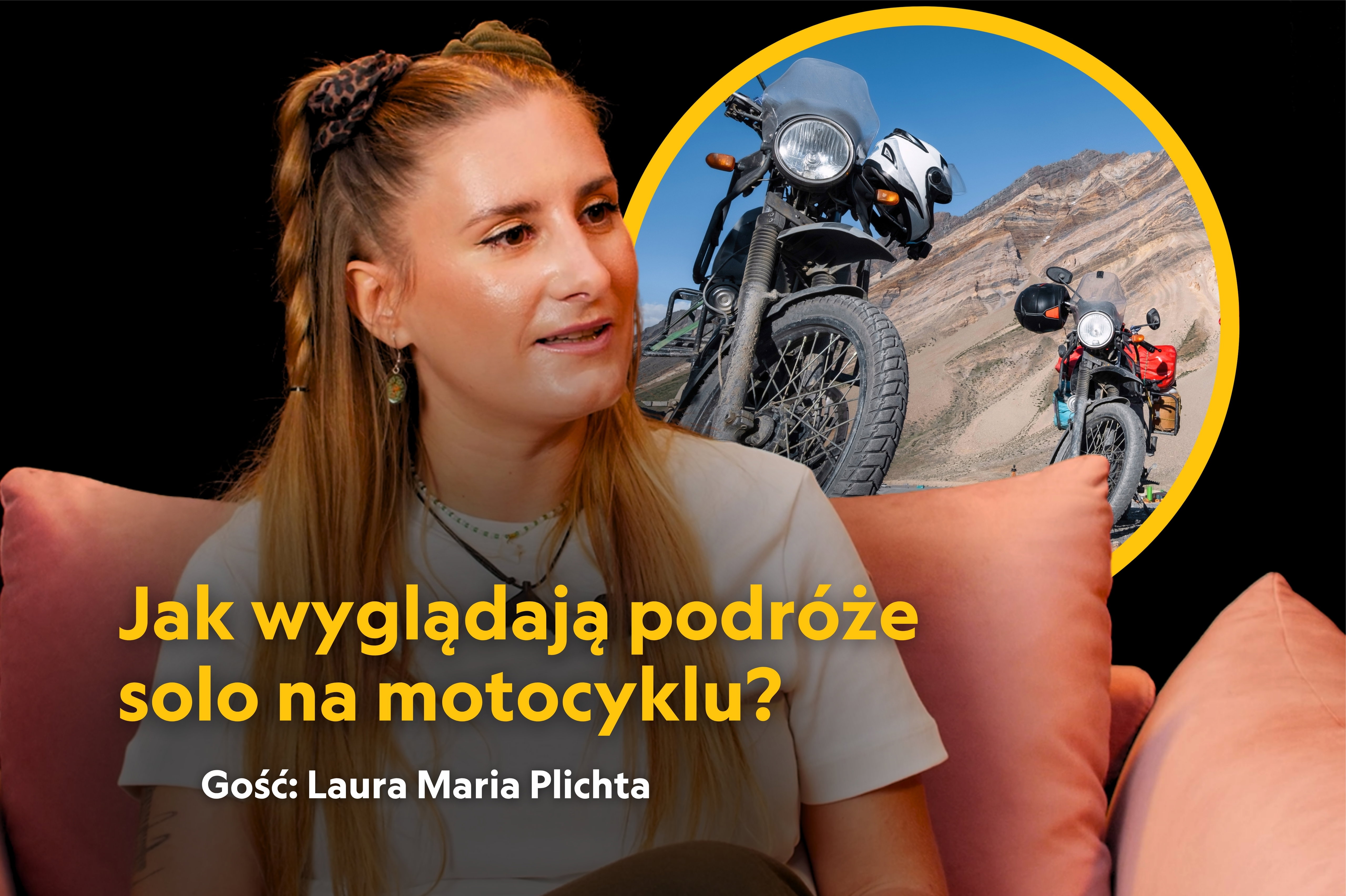 Laura Maria Plichta  w podcaście „Solo przez świat”