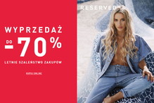 Wyprzedaż letnia 2018 w Reserved