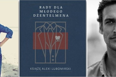 Alexi Lubomirski: Jeśli jest się księciem w dzisiejszym świecie, trzeba być też księciem w swoim sercu i w swoich działaniach