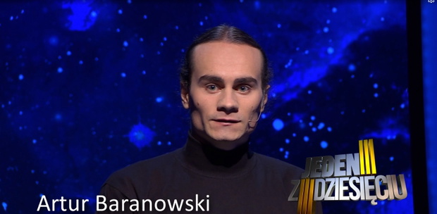 Artur Baranowski w "Jeden z dziesięciu"