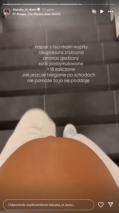 Klaudia El Dursi próbuje przyspieszyć poród