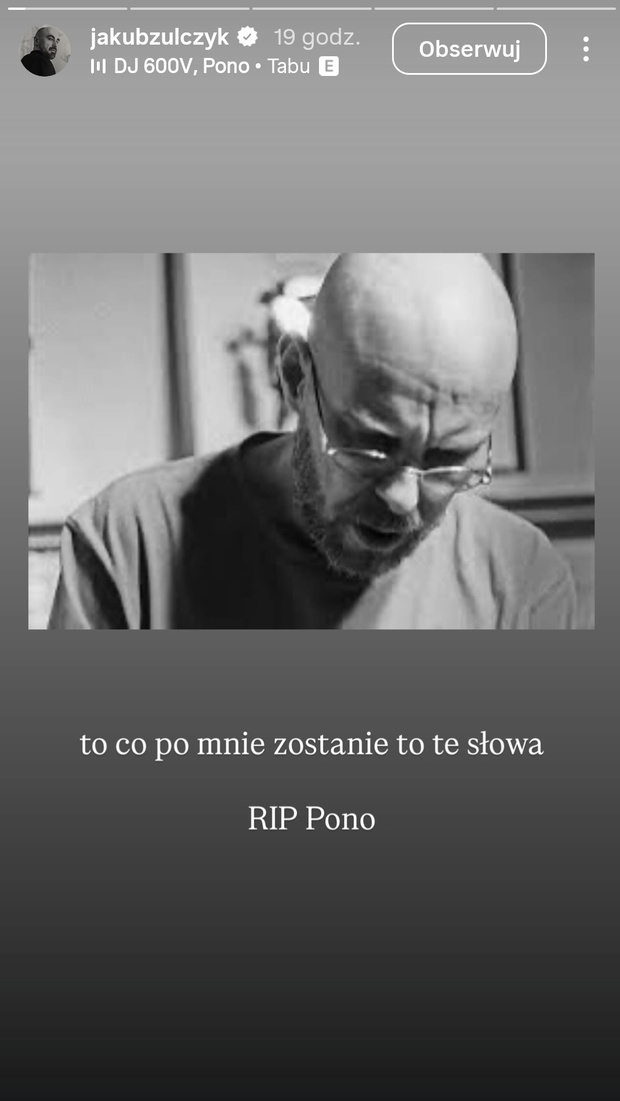 Gwiazdy żegnają Pono fot. Instagram @jakubzulczyk