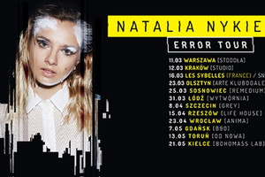 Natalia Nykiel rusza w trasę koncertową Error Tour