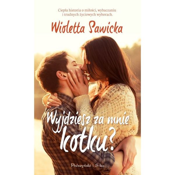 Wyjdziesz za mnie kotku?, Wioletta Sawicka