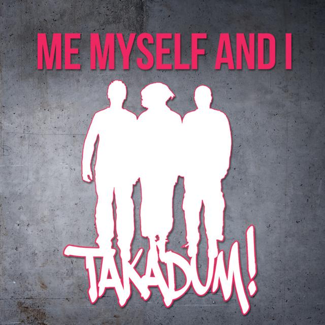 Me Myself and I