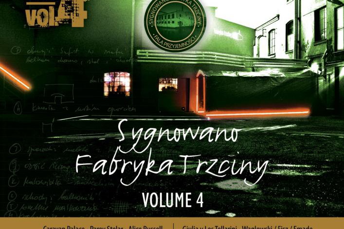 Sygnowane Fabryką Trzciny vol.4