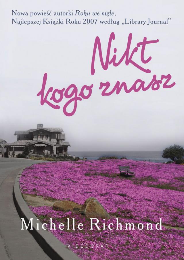 Michelle Richmond, Nikt kogo znasz