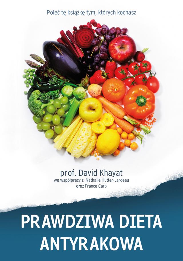 Prawdziwa dieta antyrakowa