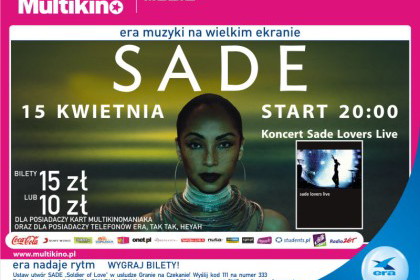 Koncert Sade na ekranie Multikino Złote Tarasy – ZAPROSZENIA!!!