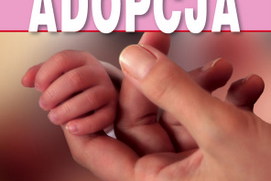 "Adopcja. Czy jesteście gotowi?" - fragment poradnika