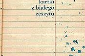 "Kartki z białego zeszytu" - recenzja