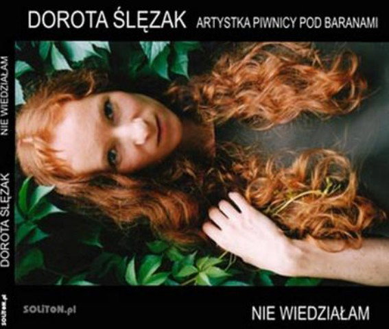 Debiutancka autorska płyta Doroty Ślęzak - artystki Piwnicy Pod Baranami