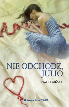 "Nie odchodź, Julio" - We-Dwoje.pl recenzuje