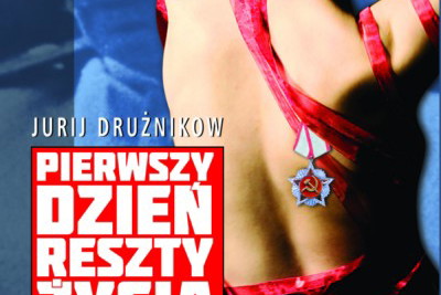 "Pierwszy dzień reszty życia" Jurij Drużnikow