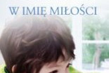"W imię miłości" - We-Dwoje recenzuje
