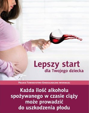 Ciąża bez alkoholu, czyli „Lepszy Start dla Twojego dziecka 2010”