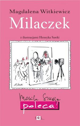"Milaczek" Magdalena Witkiewicz