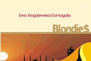 „Blondie$” Ewa Gogolewska-Domagała