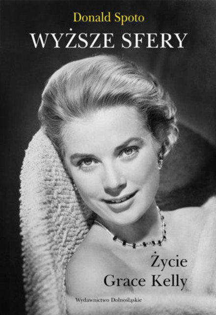 "Wyższe sfery. Życie Grace Kelly" - We-Dwoje.pl recenzuje