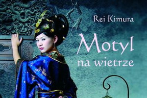 „Motyl na wietrze” Rei Kimura