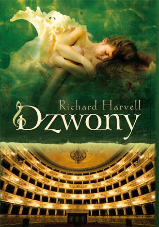 Richard Harvell "Dzwony"