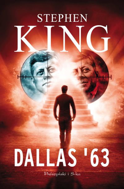 Stephen King - Dallas '63