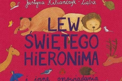 „Lew świętego Hieronima i inne opowiadania”