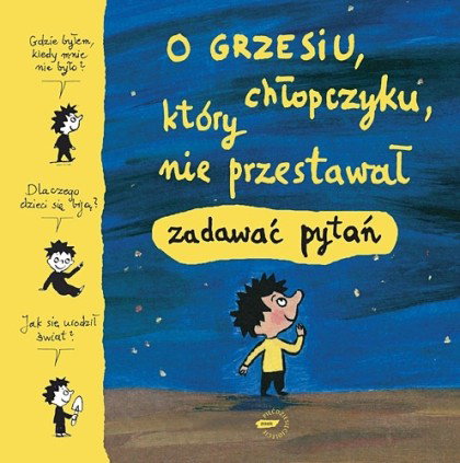 „O Grzesiu, chłopczyku, który nie przestawał zadawać pytań” - We-Dwoje recenzuje