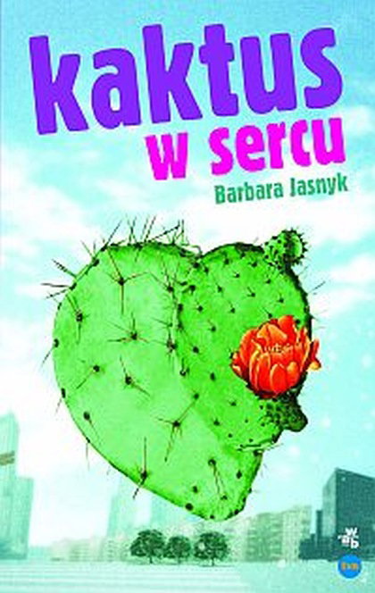 „Kaktus w sercu” - We-Dwoje recenzuje