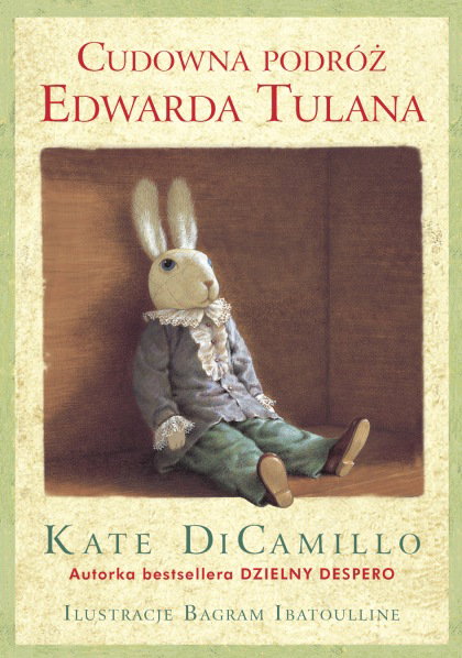 "Cudowna podróż Edwarda Tulana"  Kate DiCamillo