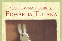 "Cudowna podróż Edwarda Tulana" Kate DiCamillo