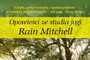 Rain Mitchell - Opowieść ze studia jogi