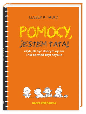 „Pomocy, jestem tatą!” – We-Dwoje recenzuje