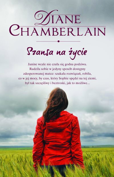 Diane Chamberlain - Szansa na życie
