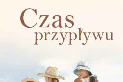 "Czas przypływu" Nancy Thayer - recenzja